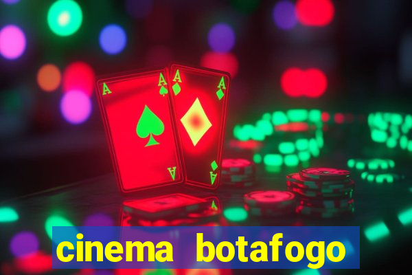 cinema botafogo praia shopping